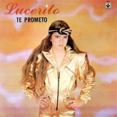 Lucero - Te Prometo Lucero | Te Prometo